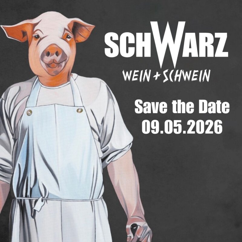 SAVE THE DATE – WEIN & SCHWEIN